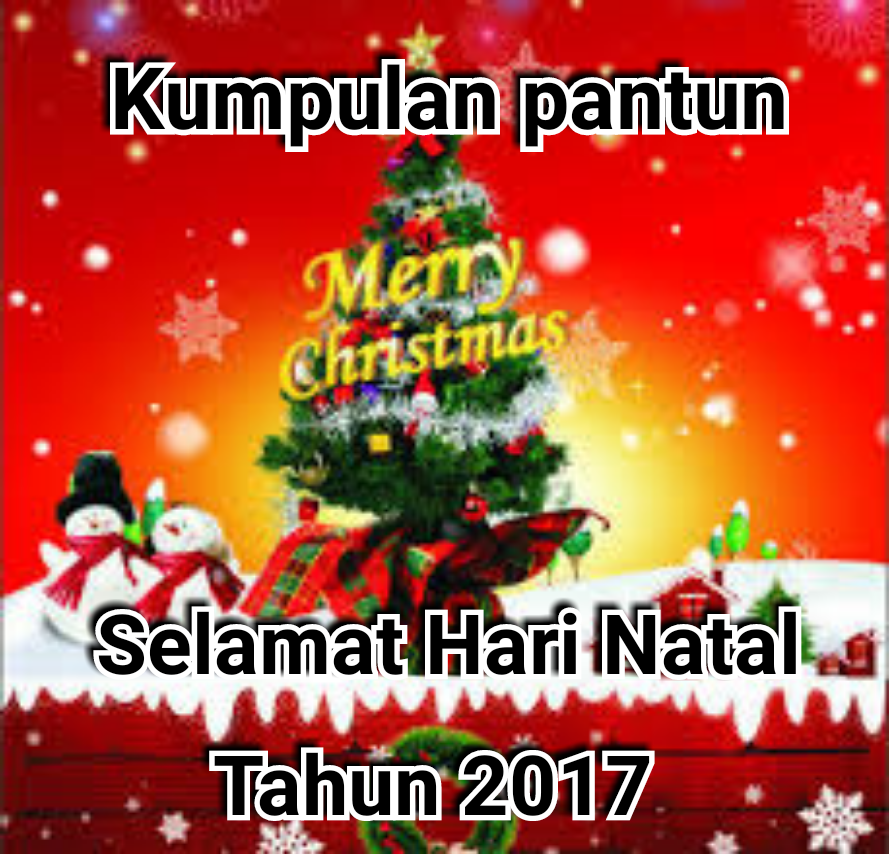 Pantun ucapan selamat hari natal terbaik yang menyentuh 