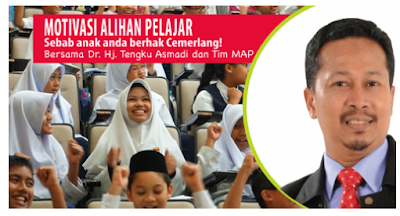 Kursus Motivasi Alihan Pelajar Bersama Dr.Tengku Asmadi Tengku Mohamad 