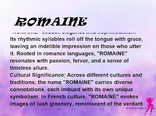 ▷ meaning of the name ROMAINE