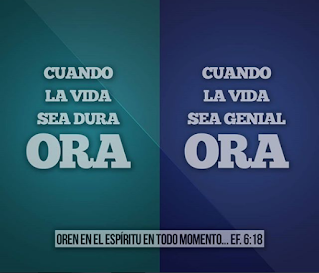 Oren cuando esa necesario y a cada momento, oren en cualquier lugar aunque sea en silencio