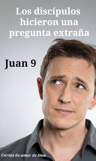 Los discípulos le hicieron a Jesús una pregunta extraña y podemos aprender mucho de Su respuesta.