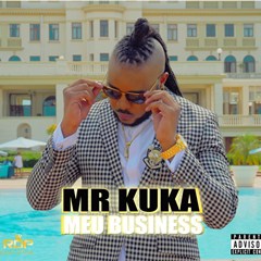 Mr Kuka - Meu Business (2016) 
