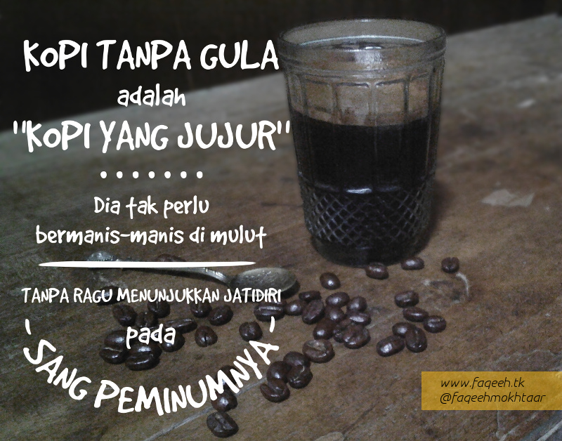 Kata Mutiara Ampas Kopi | Kata-Kata Bijak