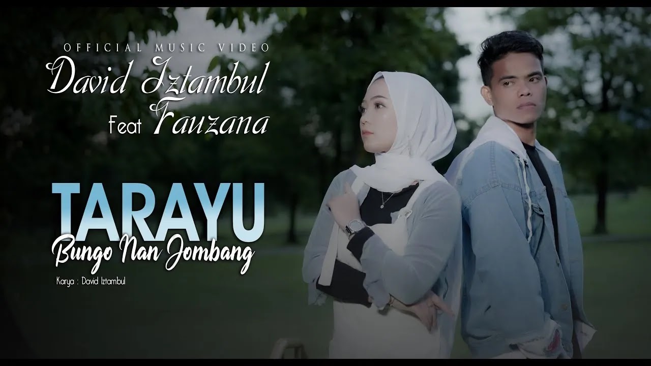 Tarayu Bungo nan Jombang - David Iztambul feat Fauzana