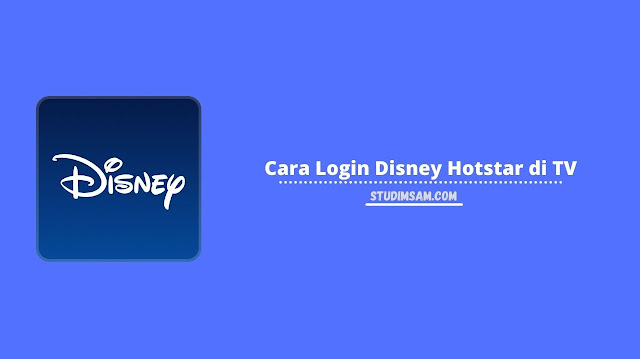 cara login disney hotstar di tv