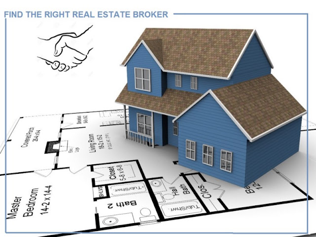 TIPS TO FIND THE RIGHT REAL ESTATE BROKER