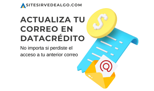 Como cambiar de correo en MiDatacrédito para hacer la consulta gratis