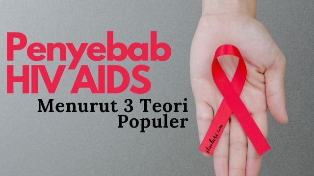 Penyebab HIV AIDS