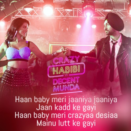 Crazy Habibi Vs Decent Munda Lyrics – Guru Randhawa | Arjun Patiala