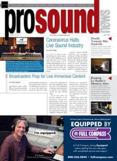 Pro Sound News - April 2020 | ISSN 0164-6338 | TRUE PDF | Mensile | Professionisti | Audio | Video | Comunicazione | Tecnologia
Pro Sound News is a monthly news journal dedicated to the business of the professional audio industry. For more than 30 years, Pro Sound News has been — and is — the leading provider of timely and accurate news, industry analysis, features and technology updates to the expanded professional audio community — including recording, post, broadcast, live sound, and pro audio equipment retail.