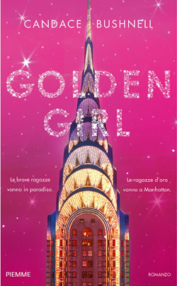 Anteprima: “Golden girl” di Candace Bushnell