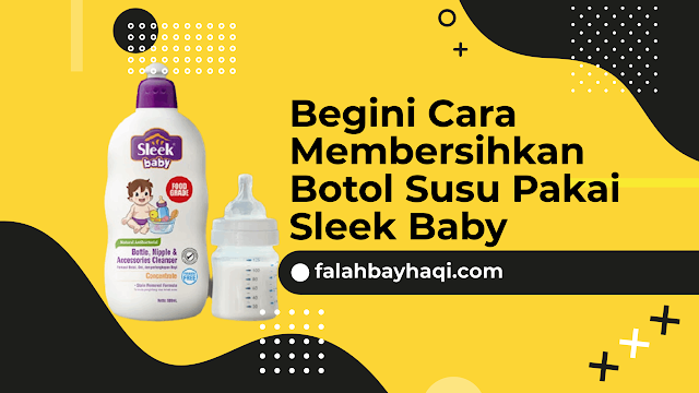 Begini Cara Membersihkan Botol Susu Pakai Sleek Baby