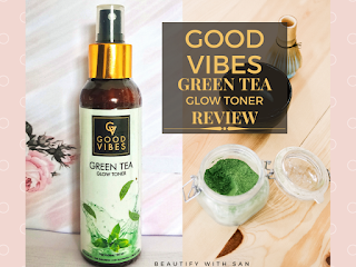 Good Vibes Green Tea Glow toner