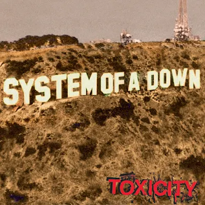 Download FLAC System Of A Down - Toxicity (2001)