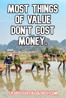 Most things of value don't cost money.