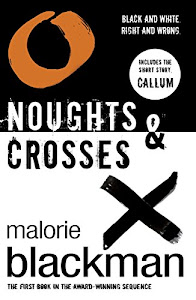 Noughts & Crosses: Book 1