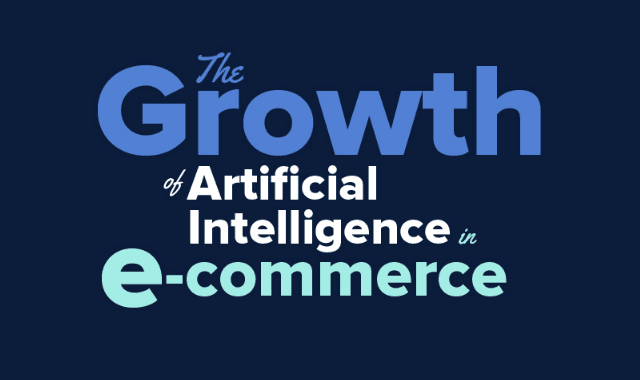 The Growth of Artificial Intelligence in E-commerce