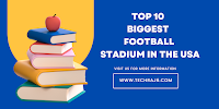Top 10 Biggest Football Stadium in the USA