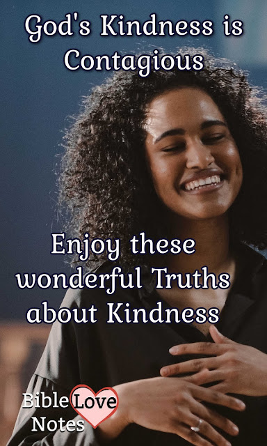 Biblical Kindness is an incredible blessing. This short devotion explains God's Kindness and human kindness. Be Inspired!
