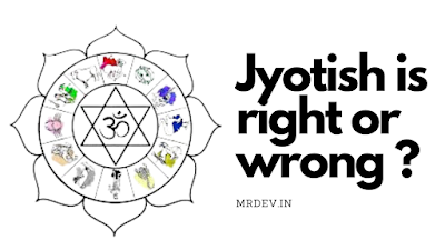 Jyotish is right or wrong