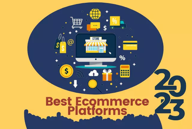 Best Ecommerce Platforms in 2023: Which One Is Right for You?
