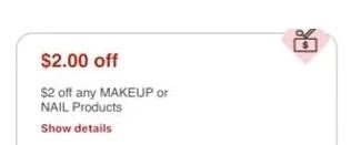 $2.00 off any makeup or nail product CVS crt store Coupon (Select CVS Couponers)