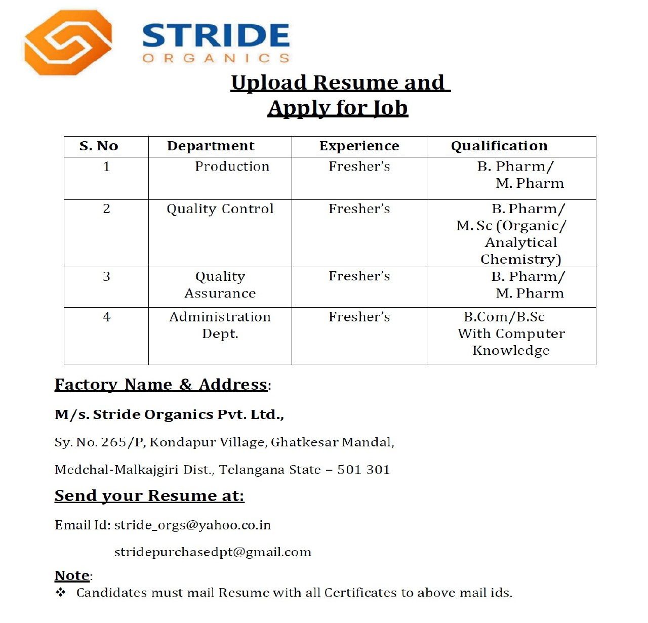 Job Availables, Stride Organics Pvt Ltd Job Vacancy For Fresher For Production/ Quality Control/ Quality Assurance/ Administration DepartmentStride Organics Pvt Ltd Job Vacancy For Fresher For Production/ Quality Control/ Quality Assurance/ Administration Department