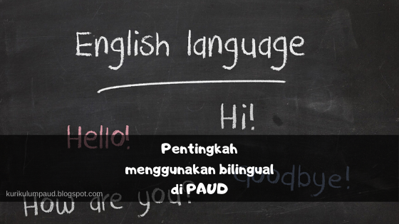 Bilingual di PAUD