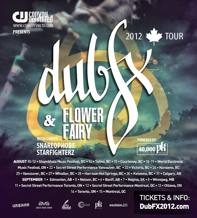 Dub Fx Flower Fairy CAde and Snareophobe 2012 North American Tour