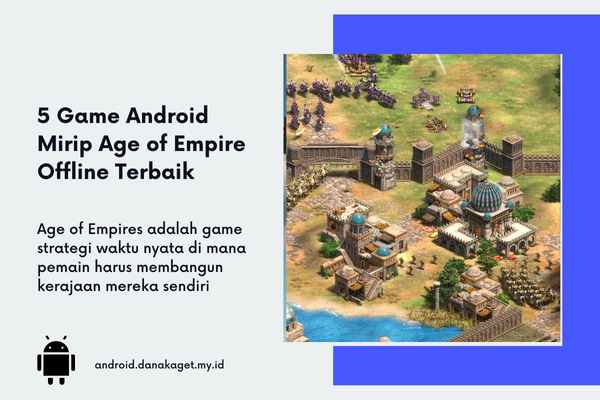 Game Strategi Android Mirip Age of Empire