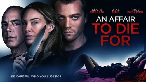 An Affair to Die For 2019 pelicula en español gratis