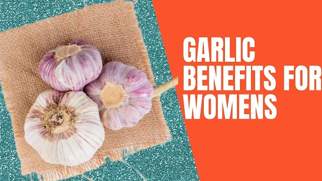 Best Tips Garlic Benefits For Womens You Will Read This