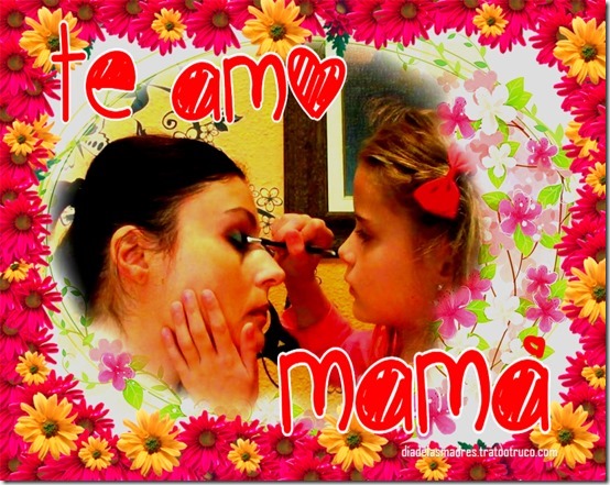 te amo mama  (3)