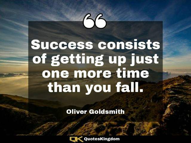 Motivational quote about success. Famous success quote. Success consists of getting up just one ...