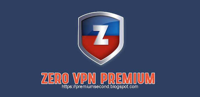 Zero VPN VIP mod APK premium unlocked free download