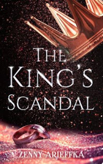 Novel THE KING'S SCANDAL By zennyarieffka PDF Full Episode