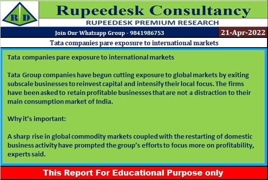 Tata companies pare exposure to international markets - Rupeedesk Reports - 21.04.2022