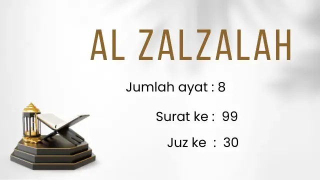 Surat Al Zalzalah Arab, Latin dan Artinya