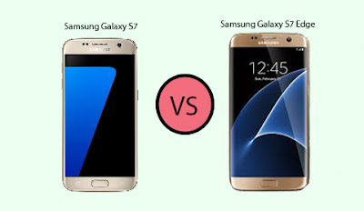 Samsung Galaxy S7 VS Samsung Galaxy S7 Edge