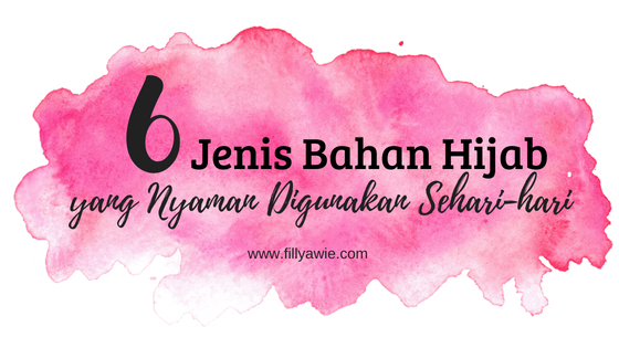 Jenis Kain Hijab Kekinian