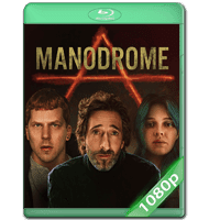 MANODROME (2023) WEB-DL 1080P HD MKV ESPAÑOL LATINO