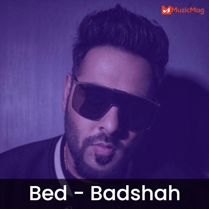 Badshah's Latest Rap Song - Bed Lyrics
