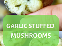 Garlic Stuffed Mushrooms