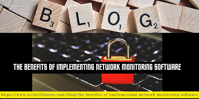 The Benefits of Implementing Network Monitoring Software