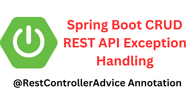 Spring Boot CRUD REST API Exception Handling