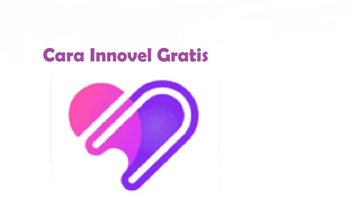 Cara Innovel Gratis