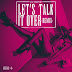 Lil Wayne - "Let's Talk It Over (Remix)" (prod. StreetRunner)