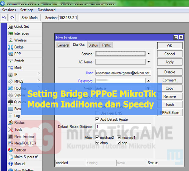Tutorial Setting Bridge PPPoE Modem IndiHome dan Speedy di MikroTik