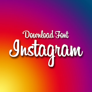 Download Font Instagram