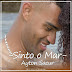 Ayton Sacur - Sinto o Mar - (Guetto zouk) [Download]